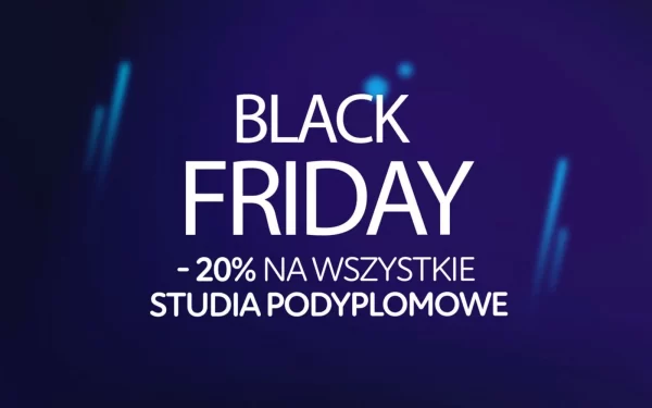 Black Friday - studia podyplomowe -20%
