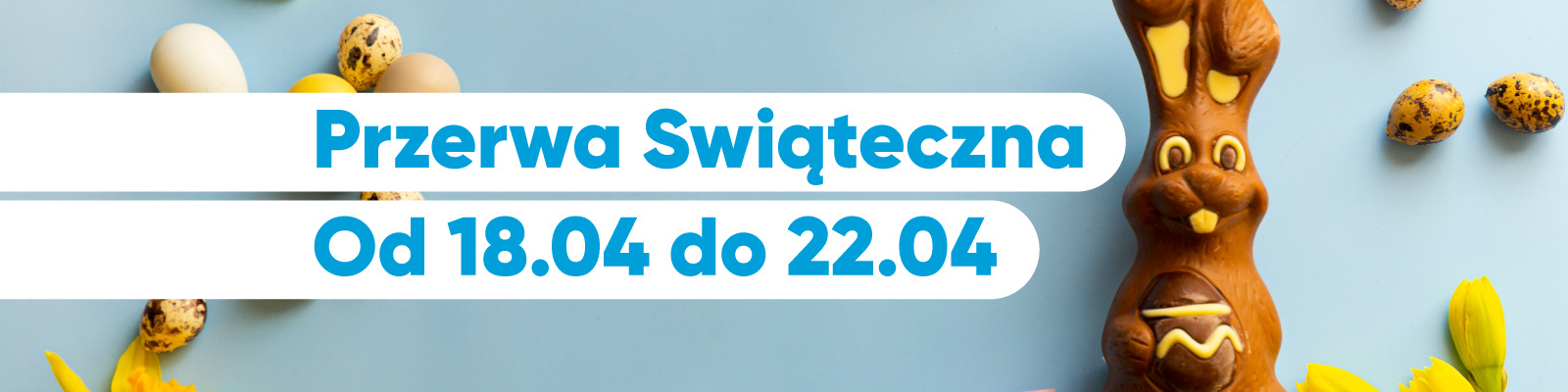Przerwa wielkanocna 2025