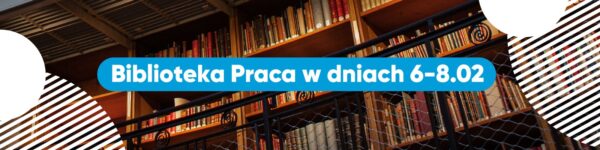 biblioteka - godziny otwarcia 6-7 luty