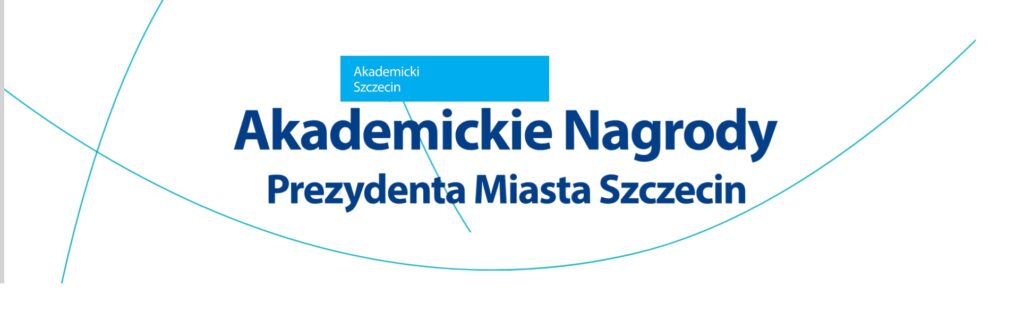 akademickie nagrody prezydenta szczecina