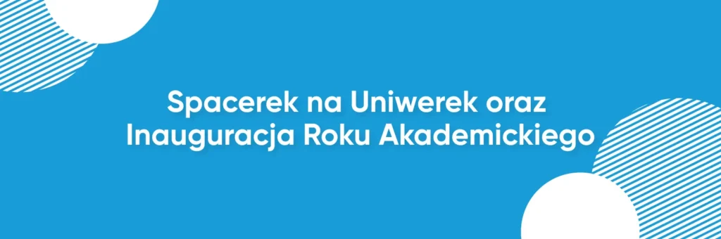 Spacerek na uniwerek 2026-2027
